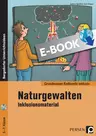 Naturgewalten - Inklusionsmaterial - Vom Schüler mit besonderem Förderbedarf bis zum leistungsstarken Schüler - Erdkunde/Geografie