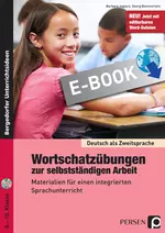 Wortschatzübungen zur selbstständigen Arbeit - Materialien für einen integrierten Sprachunterricht - DaF/DaZ