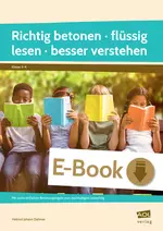 Richtig betonen - flüssig lesen - besser verstehen - Mit sechs einfachen Betonungsregeln zum nachhaltigen Leseerfolg - Deutsch