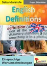English Definitions - Einsprachige Wortumschreibungen - Englisch
