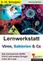 Lernwerkstatt Viren, Bakterien & Co. - Das Coronavirus SARS-CoV-2 und andere Erreger unter der Lupe  - Biologie