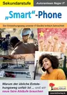 "Smart"-Phone - Der Entstehungsweg unserer IT-Geräte kritisch betrachtet  - Sowi/Politik