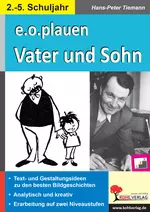 e.o.plauen - Vater und Sohn - Text- und Gestaltungsideen zu den besten Bildgeschichten - Deutsch