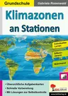 Klimazonen an Stationen / Grundschule - Stationenlernen Sachunterricht / Erdkunde - Sachunterricht