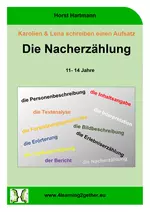 Die Nacherzählung: Karolien & Lena schreiben einen Aufsatz - 11 bis 14 Jahre (5.-8. Klasse) - Deutsch