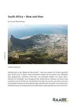 South Africa - Now and then - Die Geschichte eines Landes - Oberstufe Englisch - Englisch