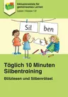 Täglich 10 Minuten Silbentraining: Blitzlesen und Silbenrätsel - Silben-Blitzlesetraining und falsche Silben finden! - Deutsch