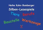 Silben-Lesepiele - für die Grundschule - Lesetraining spielend leicht - Deutsch