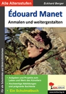 Èdouard Manet ... anmalen und weitergestalten - Anmalen und weitergestalten - Kunst/Werken