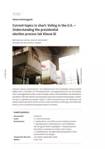 Current topics in short: Voting in the U.S. - Understanding the presidential
election process (ab Klasse 8) - Englisch