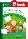 10-Minuten-Tests Mathematik - Klasse 3-4 - Kurze differenzierte Übungseinheiten und Minitests zum schnellen, flexiblen Einsatz - Mathematik
