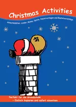 Christmas Activities - kopieren und sofort einsetzen! - Arbeitsblätter, Lieder, Reime, Spiele, Kopiervorlagen und Bastelvorschläge - Englisch