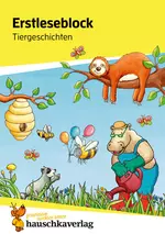 Erstleseblock: Tiergeschichten - Lesetraining für Erstleser - Deutsch