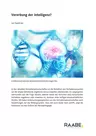 Vererbung der Intelligenz? Verhaltensbiologie (Verhaltensphysiologie) - Prüfungen und Klausuren zur Abiturvorbereitung - Biologie