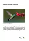 Kolibris - fliegende Diamanten . Ökologie und Evolutionsbiologie - Mündliche Prüfungen und Klausuren zur Abiturvorbereitung - Biologie