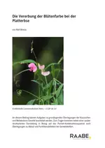 Die Vererbung der Blütenfarbe bei der Platterbse - Genetik: Klassische Genetik - Biologie