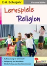 Lernspiele Religion - Motivierende Lern- und Quizspiele für den Religionsunterricht - Religion