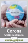 Stationenlernen Corona in Entwicklungsländern - Stationenlernen im Sowi- und Politikunterricht - Sowi/Politik