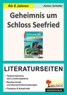 Geheimnis um Schloss Seefried - Literaturseiten - Textverständnis und Lesekompetenz - Deutsch
