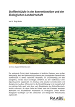 Stoffkreisläufe in der konventionellen und ökologischen Landwirtschaft - Ökologie: Ökosysteme - Biologie