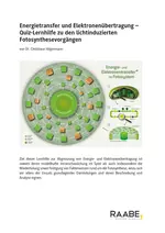 Energietransfer und Elektronenübertragung - Quiz-Lernhilfe zu den lichtinduzierten Fotosynthesevorgängen - Biologie