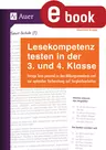 Lesekompetenz testen in der 3. und 4. Klasse - Fertige Tests passend zu den Bildungsstandards und zur optimalen Vorbereitung auf Vergleichsarbeiten - Deutsch