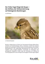 Ökologie: Der frühe Vogel fängt die Raupe - Der Einfluss der Klimaerwärmung auf ökologische Beziehungen - Biologie