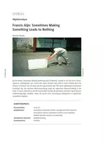 Sometimes Making Something Leads to Nothing - Eine Kunstaktion von Francis Alys - Kunst/Werken