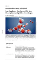 Interdisziplinärer Chemieunterricht - von Bindungstypen und gelösten Verbindungen - Bausteine der Materie: Atome, Moleküle, Ionen - Chemie