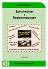 Sprichwörter & Redewendungen - Schreiben & mehr -  ab 12 Jahren - Deutsch
