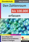 Den Zahlenraum bis 100.000 erfassen - Grundlegendes Zahlenverständnis fördern & festigen - Mathematik
