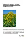 Kreuzblütler - Wehrhafte Unkräuter, Kulturpflanzen und Modellorganismen der Pflanzenforschung - Prüfungen - Klausuren - Biologie