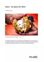 Kakao - Die Speise der Götter - Prüfungen - Klausuren - Biologie