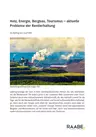 Holz, Energie, Bergbau, Tourismus - Aktuelle Probleme der Rentierhaltung - Erdkunde/Geografie