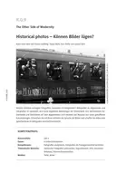 Historical photos - Können Bilder lügen? - Geschichte bilingual - Geschichte