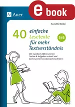 40 einfache Lesetexte für mehr Textverständnis 5-6 - Mit zweifach differenzierten Texten & Aufgaben schnell und kontinuierlich Lesekompetenz fördern - Deutsch