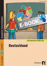 Grundwissen Erdkunde: Deutschland - Mit diesen Materialien zum Thema Deutschland erlangen alle Schüler geografisches Grundwissen! - Erdkunde/Geografie