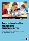 Freiarbeitsmaterialien Mathematik Grundrechenarten - Addition, Subtraktion, Multiplikation und Division - Mathematik