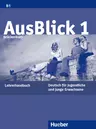 DaF / DaZ: Ausblick 1 Brückenkurs, Lehrerhandbuch - Deutsch für Jugendliche und junge Erwachsene  - DaF/DaZ