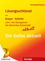 Lehr- und Übungsbuch der deutschen Grammatik - Lösungsschlüssel zu allen Sprachfassungen - DaF/DaZ
