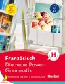 Die neue Power-Grammatik Französisch, Niveaus A1 bis A2 - Für Anfänger zum Üben & Nachschlagen / PDF-Download mit Online-Tests - Französisch