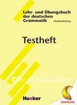 Lehr- und Übungsbuch der deutschen Grammatik - Testheft - Testheft - DaF/DaZ