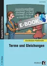 Terme und Gleichungen - Mit diesen Materialien zum Thema Terme und Gleichungen erlangen alle Schüler mathematisches Grundwissen! - Mathematik