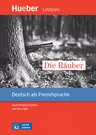 Die Räuber nach Friedrich Schiller, Niveau A2 (DaF / DaZ) - Deutsch als Fremdsprache - DaF/DaZ