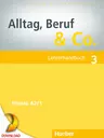Alltag, Beruf & Co. 3 - Lehrerhandbuch - Deutsch als Fremdsprache, Niveau: A2/1  - DaF/DaZ