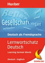 Lernwortschatz Deutsch, Niveau A1 bis B1 - Deutsch-Englisch. Learning German Words - DaF/DaZ