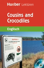Bowring, Jane: Cousins and Crocodiles, 1. Englisch-Lernjahr / 300 Wörter - Lesetext, Audiodateien + Activity - Englisch