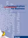 Communication for Business - Lehrerhandbuch - Zeitgemäße englische Handelskorrespondenz und Bürokommunikation  - Englisch