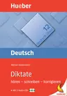 DaF / DaZ - Diktate hören – schreiben – korrigieren - Deutsch üben - Deutsch als Fremdsprache, Niveau: A2 zu C2 - DaF/DaZ