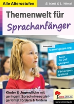 Themenwelt für Sprachanfänger - Kinder mit geringem Sprachniveau zielgerichtet fördern & fordern - Deutsch